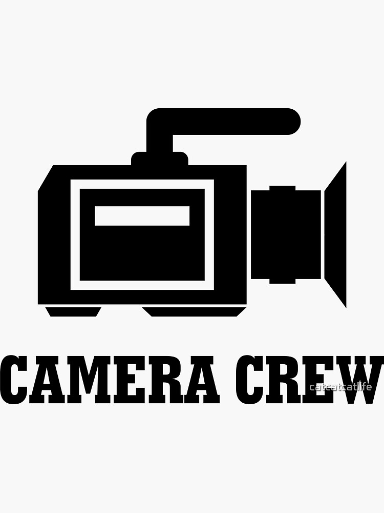 "Camera Crew Shirt Cool Cameraman Shirt Cameraman Shirt" Sticker for Sale by catcatcatlife