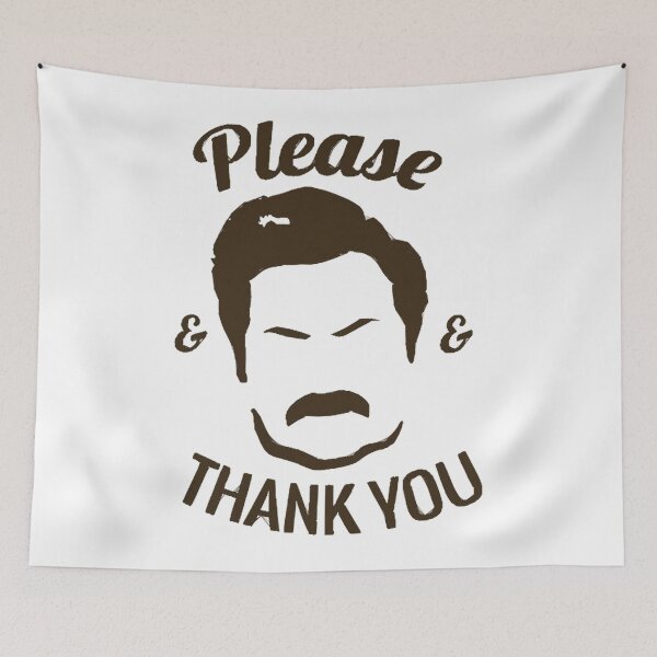 Item preview, Ron Swanson - Please and Thank you designed and sold by Deep-Pressur.