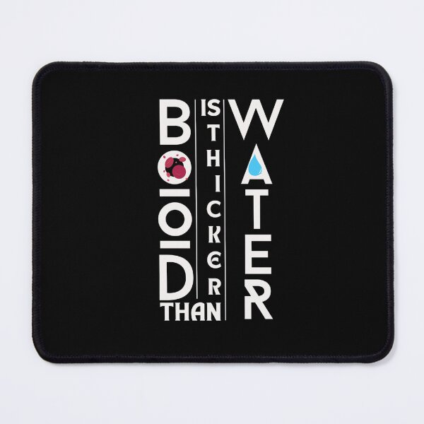 Item preview, blood is thicker than water designed and sold by Taloory.