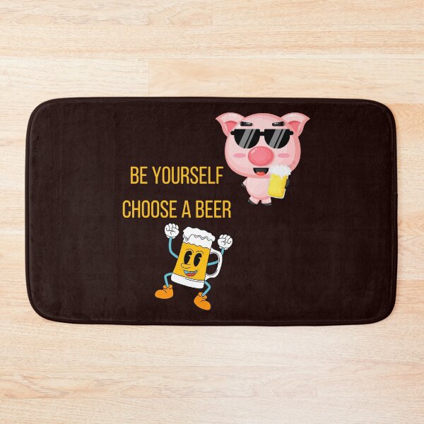 Item preview,  Be yourself, choose a beer. A funny gift for gourmets and beer lovers. designed and sold by Studio-wzory.