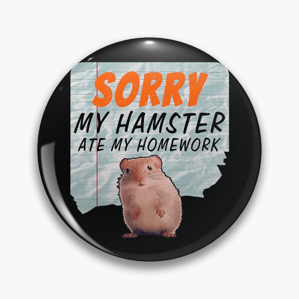 Artikelvorschau, Ausreden für Hausaufgaben, tut mir leid, mein Hamster hat meine Hausaufgaben gefressen. entworfen und verkauft von momoworlddesign.