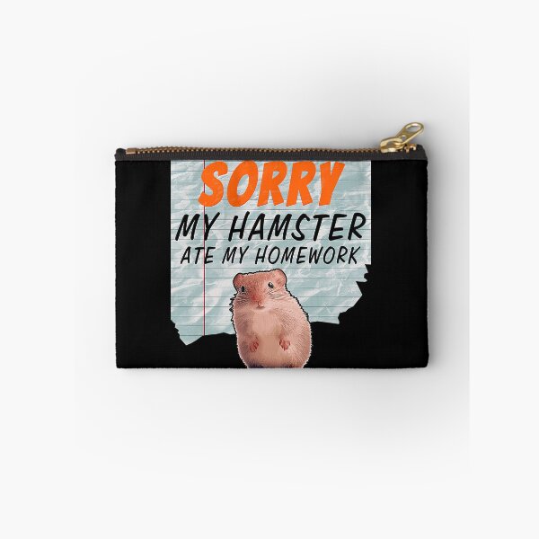 Item preview, Homework Excuses, Sorry My Hamster Ate My Homework. designed and sold by momoworlddesign.