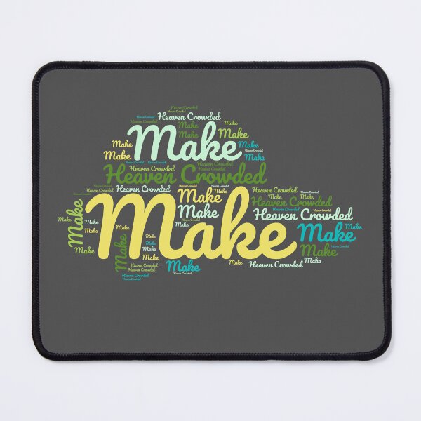 Item preview, make heaven crowded, faith designed and sold by IgErSTYLE.