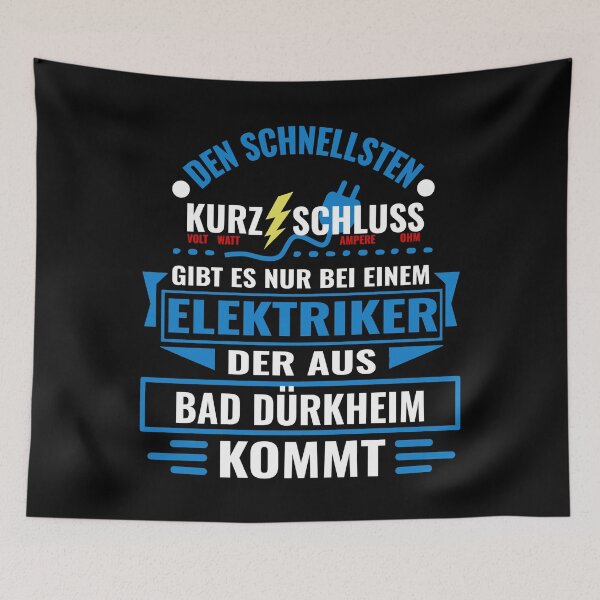 Item preview, BAD DÜRKHEIM - We have the best electricians, no one gets it so fast. designed and sold by NoriTEEs.