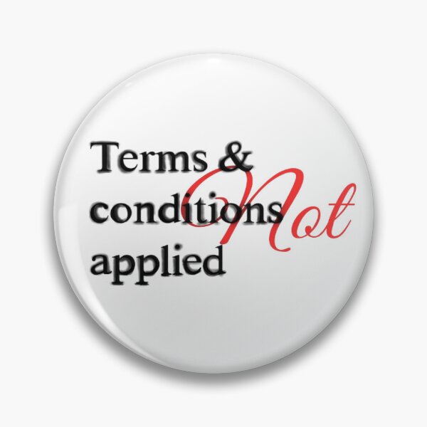 Item preview, Funny "Terms & Conditions NOT Applied" designed and sold by Shopyflix.