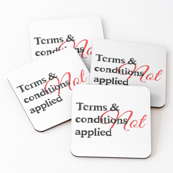 Item preview, Funny "Terms & Conditions NOT Applied" designed and sold by Shopyflix.
