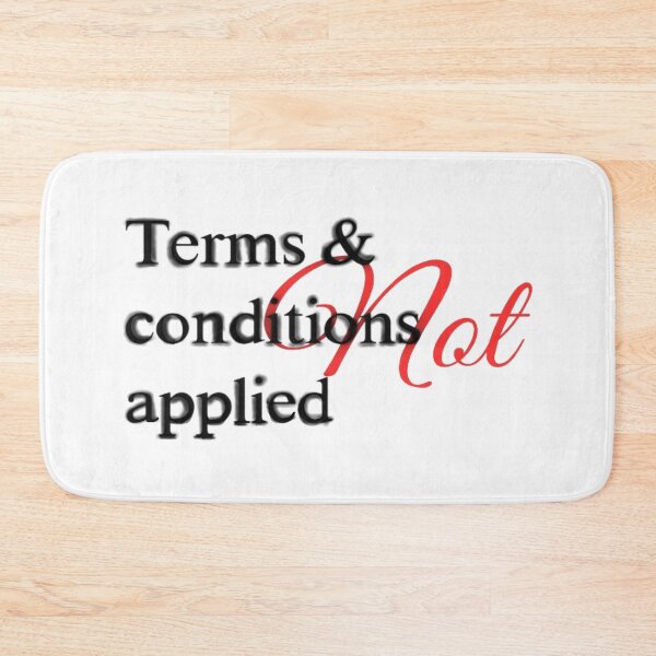 Item preview, Funny "Terms & Conditions NOT Applied" designed and sold by Shopyflix.