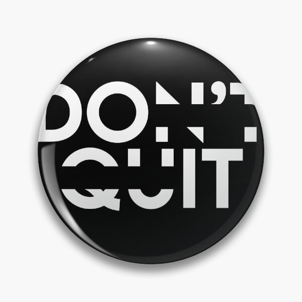 Item preview, Don't Quit designed and sold by footballma44.