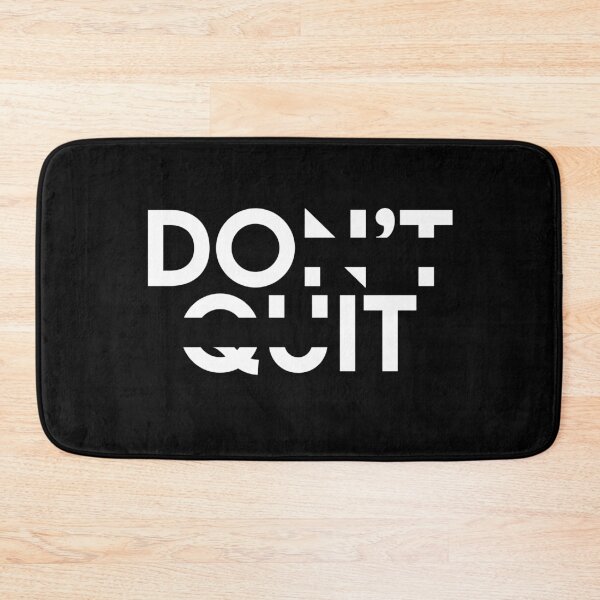 Item preview, Don't Quit designed and sold by footballma44.