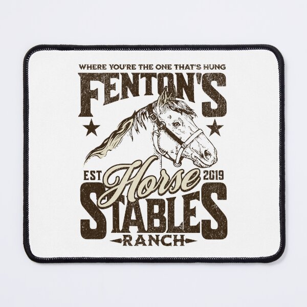 Item preview, Fenton's Stables & Horse Ranch - where you're the one that's hung - Est. 2019 designed and sold by Primotees.