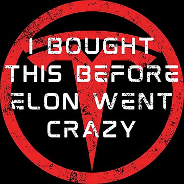 I Bought This Before We Knew Elon Was Crazy Bumper Barbados | Ubuy