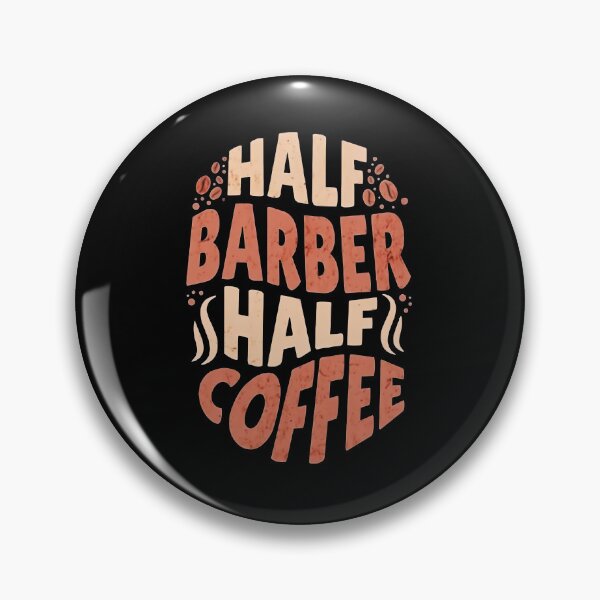 Item preview, Half barber half coffe, funny coffee addict designed and sold by Merchattack.
