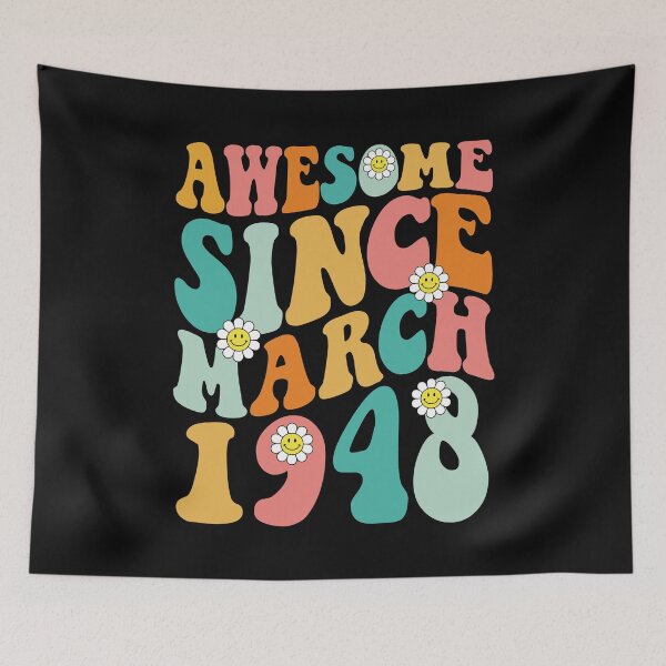 Item preview, Awesome Since March 1948 | Made In 1948 | Retro Groovy Birthday designed and sold by Christina-grich.