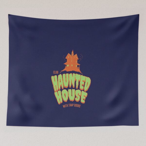 Item preview, Club Haunted House - with trap doors - i think you should leave designed and sold by Primotees.