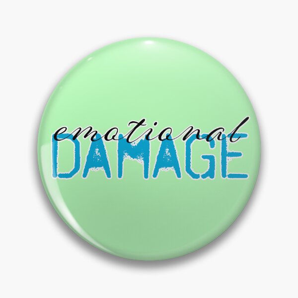 Item preview, Emotional Damage designed and sold by AmeeMax.