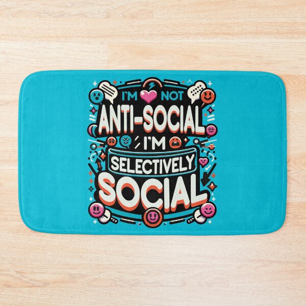 Item preview, Not Anti-Social, Selectively Social  designed and sold by Sir Meow Meow.