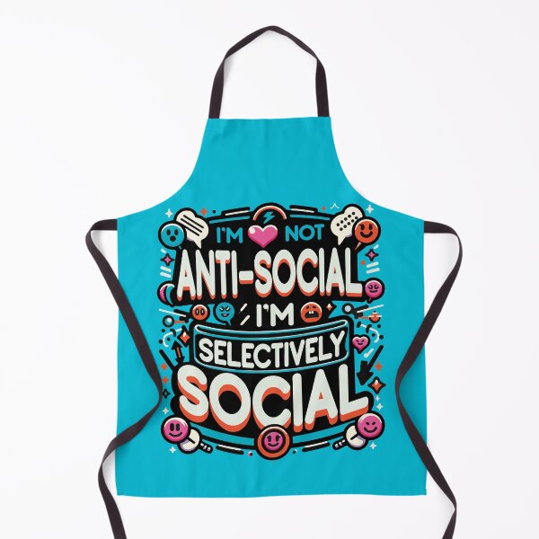 Item preview, Not Anti-Social, Selectively Social  designed and sold by Sir Meow Meow.