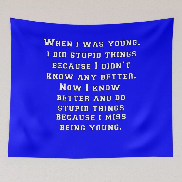 Item preview, Senior Citizen Funny Humor When I Was Young, I Did Stupid Things Because I Didn't Know Any Better designed and sold by fantasticdesign.