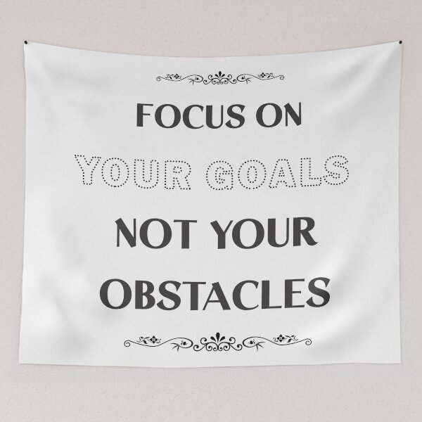 Item preview, Motivational, Focus on your goals, not your obstacles. designed and sold by Mahilis.