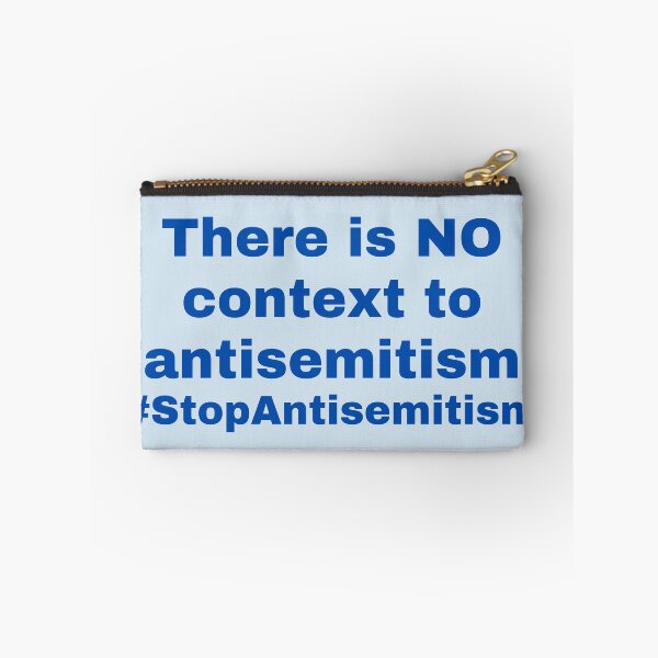 Item preview, No Context to Antisemitism Stop Antisemitism  designed and sold by NJGDesigns.