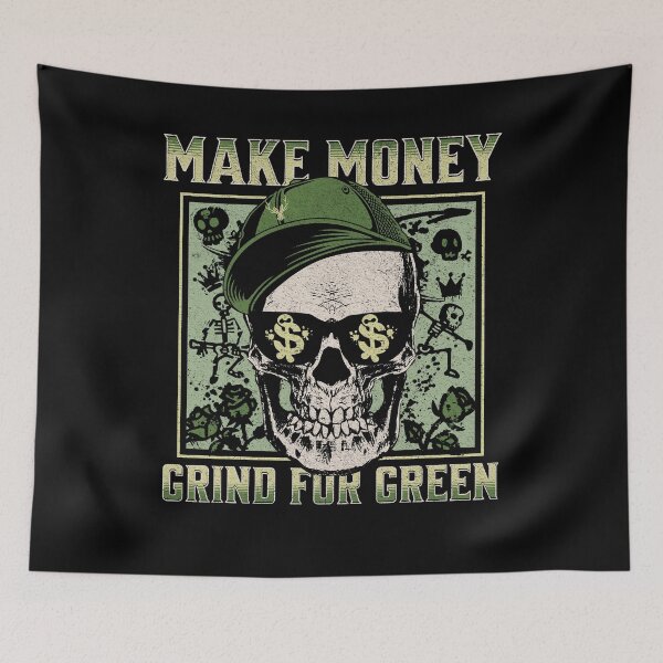 Item preview, Make Money Grind For Green designed and sold by The Jackalope.