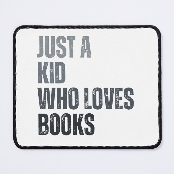 Item preview, Just a kid who loves books designed and sold by InkDrinker23.