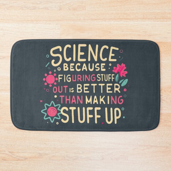 Item preview, Science Because Figuring Stuff Out is Better Than Making Stuff Up - A Love Letter to Science Lovers and Students designed and sold by INK-Creations.