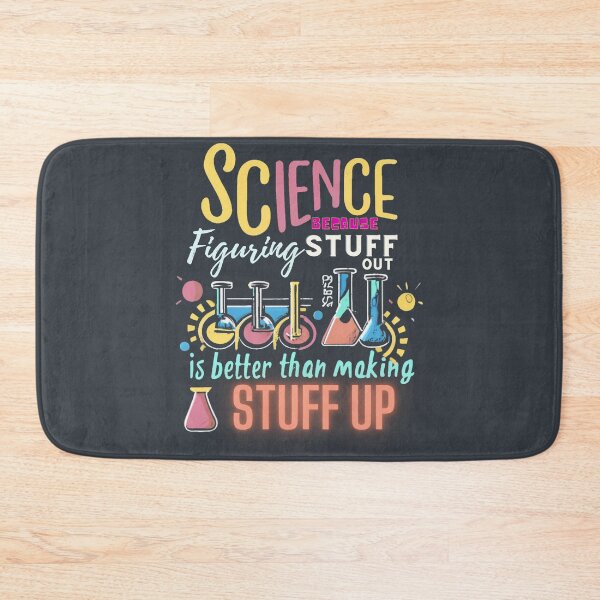 Item preview, Science Because Figuring Stuff Out is Better , A Manifesto for Science Lovers and Students designed and sold by INK-Creations.