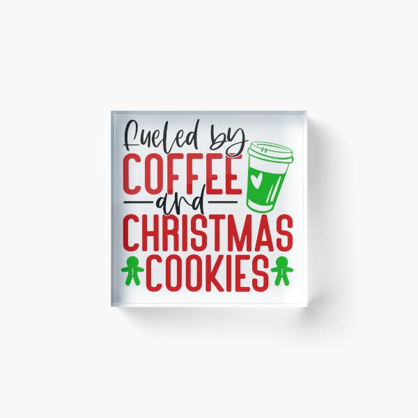 Item preview, Fueled by coffee and Christmas cookies designed and sold by DesignCosmos.