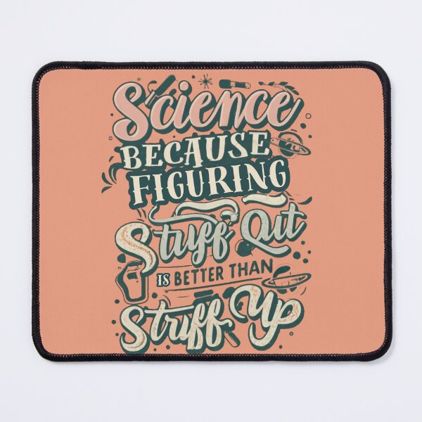Item preview, Science Lover's Manifesto,Because Figuring Stuff Out is the Ultimate Pursuit designed and sold by INK-Creations.