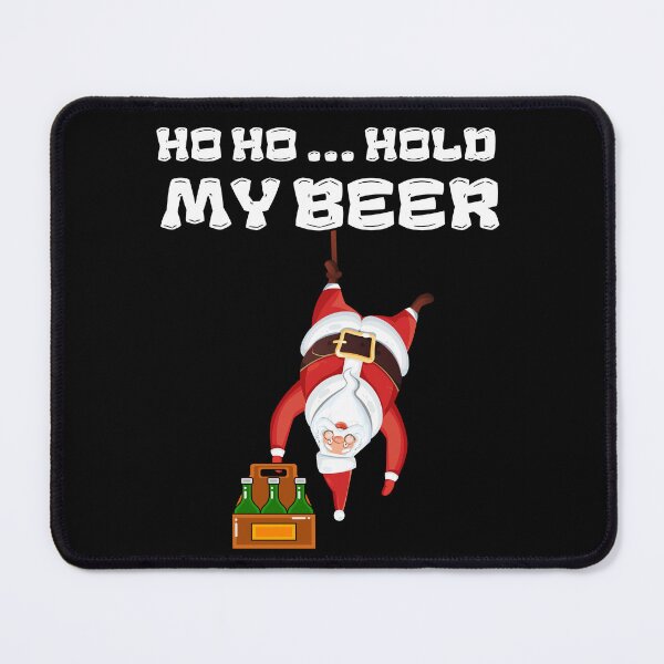 Item preview, Ho Ho... Hold My Beer designed and sold by ArtisShops.