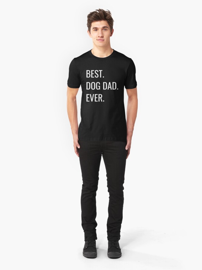 best dog dad ever tshirt