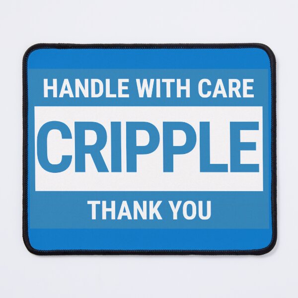 Item preview, Fragile Cripple designed and sold by CripCircuit.