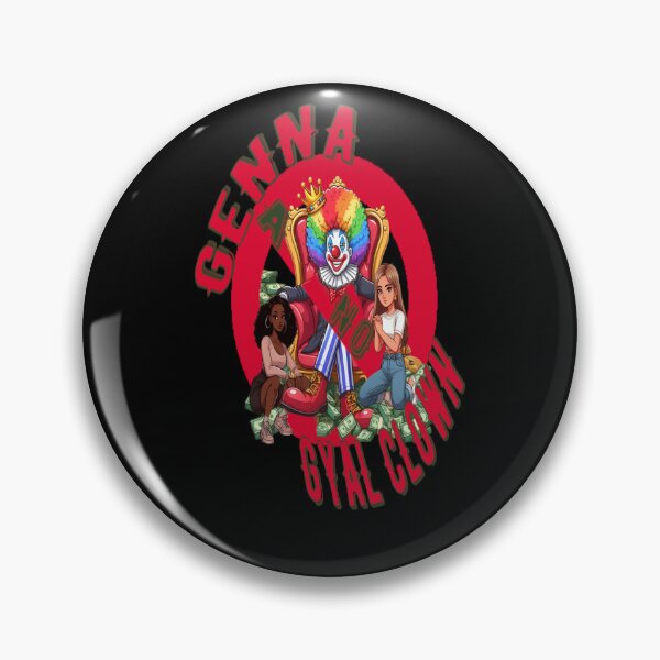 Item preview, No Call Genna Gyal Clown - Funny Jamaican Sayings designed and sold by DzinesByEarle.