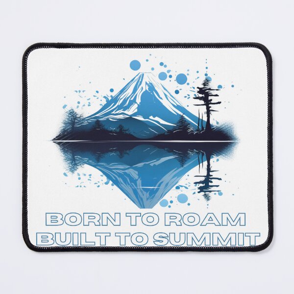 Item preview, Born to Roam, Built to Summit: Mountain Reflection Graphic designed and sold by myfavoritesm4.