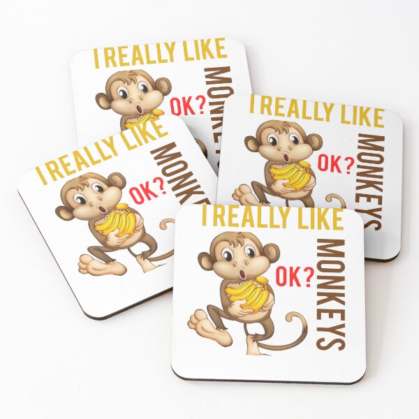 Item preview, Just Really Like Monkeys Ok designed and sold by M &.