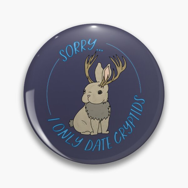 Item preview, Sorry I only date Jackalopes designed and sold by estev.