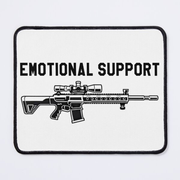 Item preview, EMTIONAL SUPPORT - RIFLE designed and sold by RENAGADE4LYF.