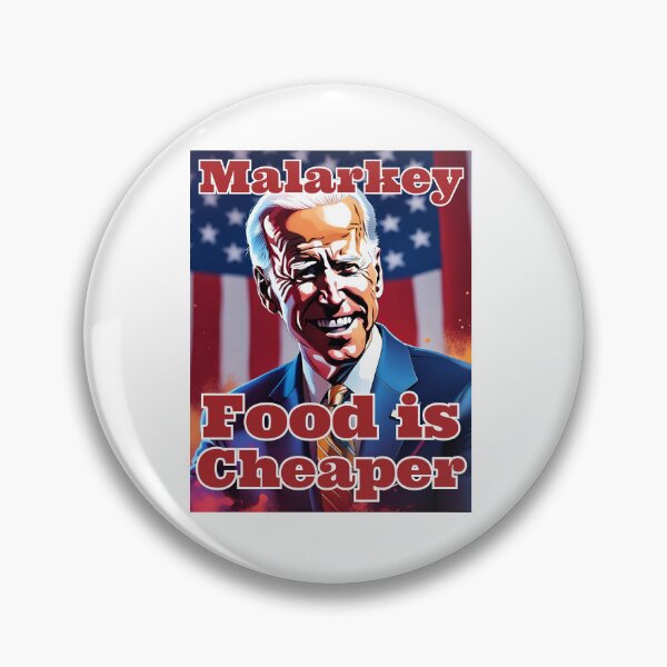 Item preview, Malarkey Food is Cheaper designed and sold by Hiremeamerica.