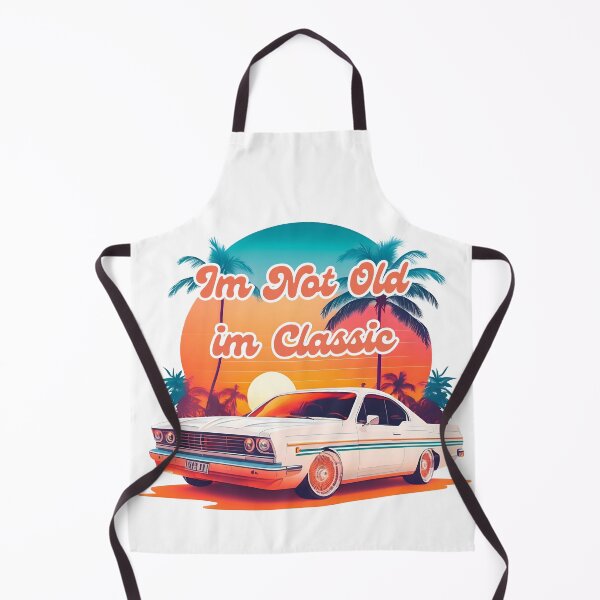 Item preview, I'm not old I'm a classic designed and sold by MJOSTORE.