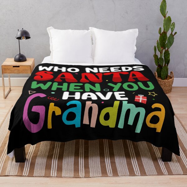Item preview, Who needs Santa when you have, Grandma, Merry Christmas designed and sold by Cerulean-Shop.