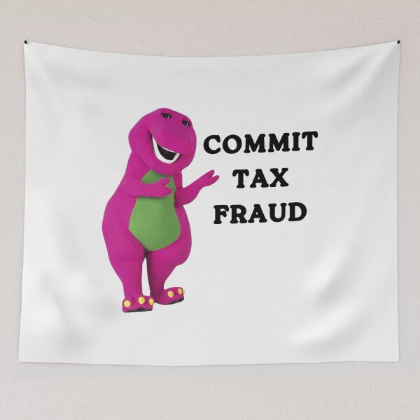 Item preview, Commit Tax Fraud  designed and sold by NAB04.