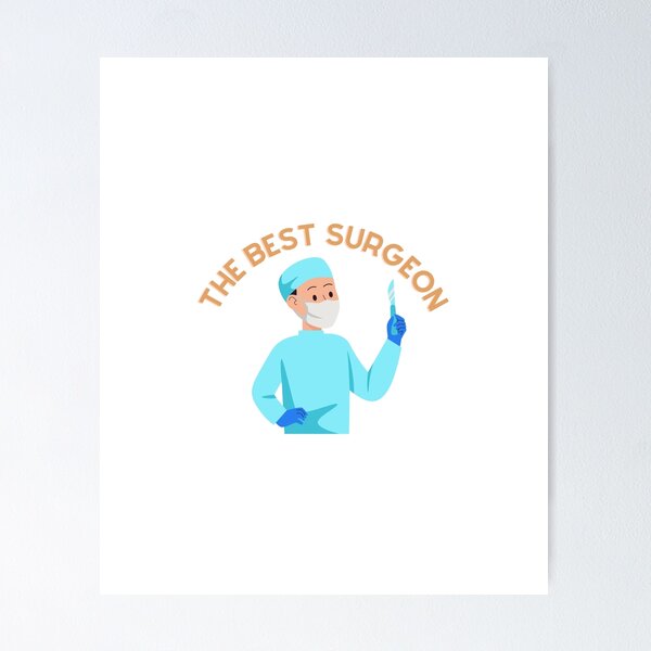 Surgeon Quotes Posters for Sale