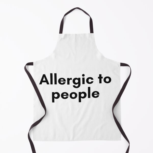 Item preview, Allergic to People designed and sold by TrendIt-.