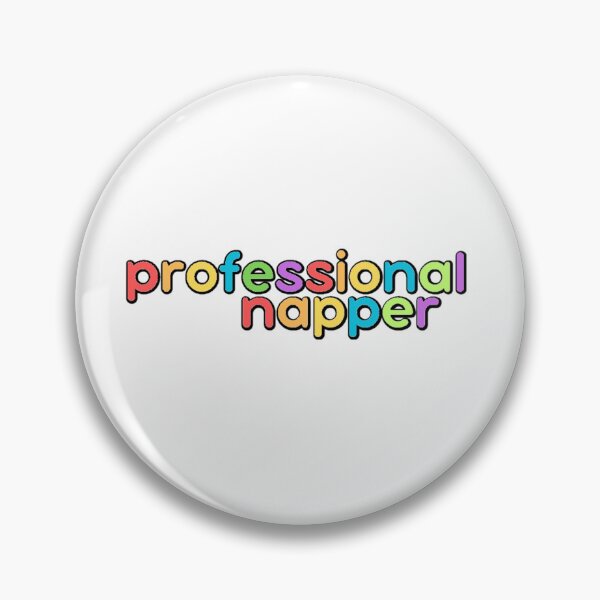 Item preview, Professional Napper  designed and sold by HoneySunflowery.