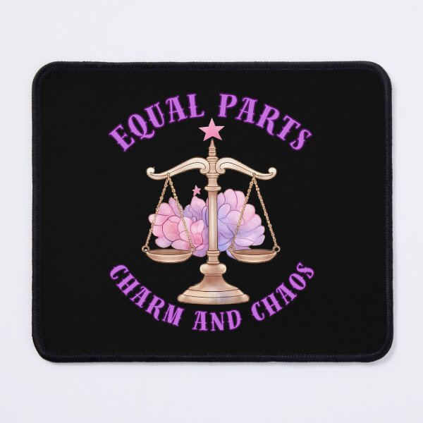 Item preview, Equal Parts Charm And Chaos. libra october designed and sold by ZodiacWonders.