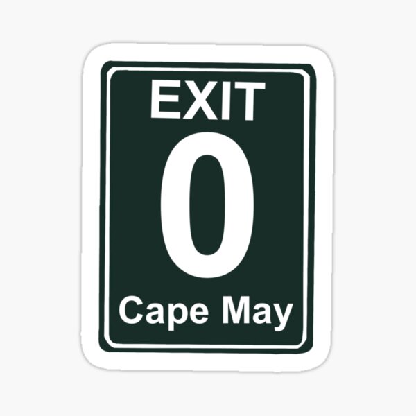 Artikel-Vorschau von Ausfahrt 0 – Cape May, New Jersey, designt und verkauft von delmarvastickers.
