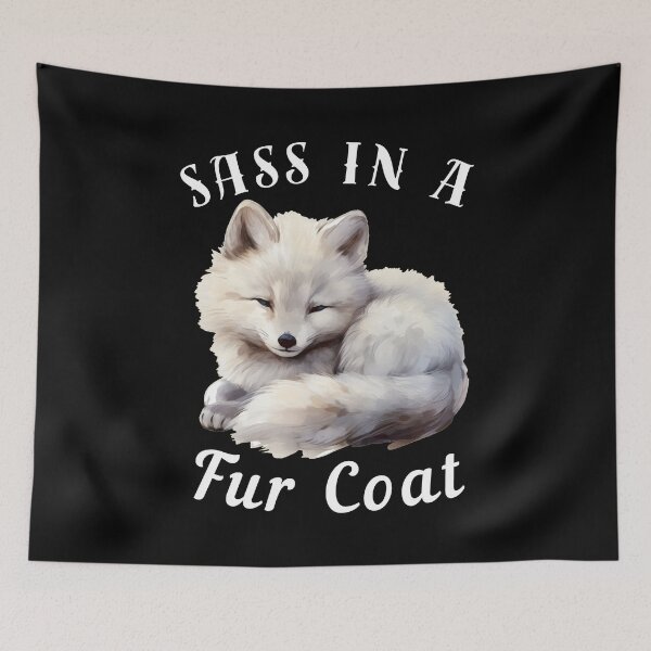 Item preview, Sass In A Fur Coat designed and sold by FoxVibes.