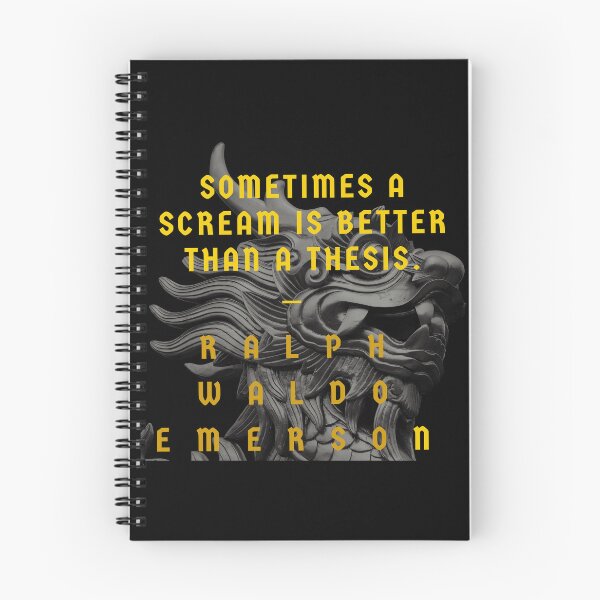 Item preview, Sometimes a scream is better than a thesis. - Ralph Waldo Emerson designed and sold by SaculusMadness.