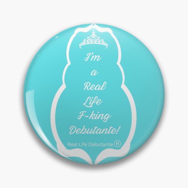Item preview, Funny I'm a real life F Debutante  designed and sold by monpetitbijou.